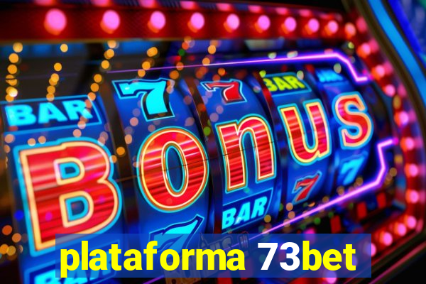 plataforma 73bet